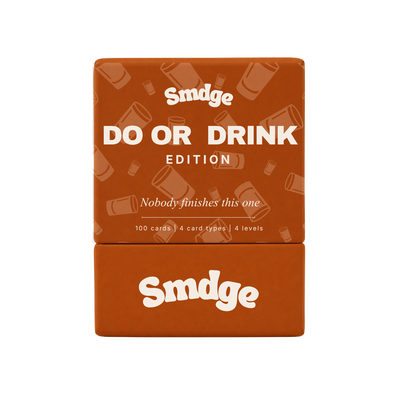 DO OR DRINK